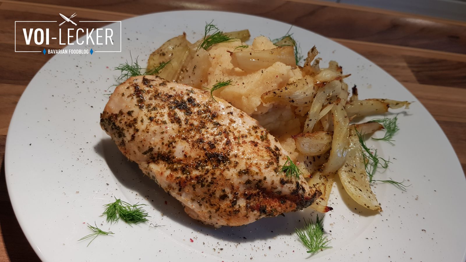 Hühnerbrust mit Ofenfenchel und Kartoffelstampf